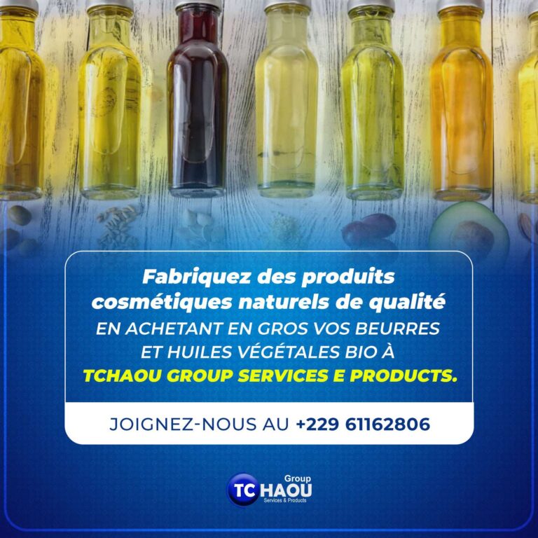 Fournisseur d'huiles végétales bio : TCHAOU GROUP SERVICES E PRODUCTS