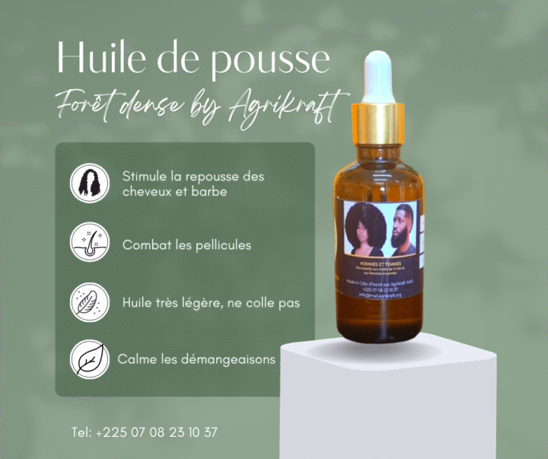 Huile de pousse forêt dense de Agrikraft : produit africain 100 % pour ralentir la chute des cheveux.